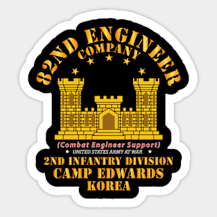 82nd Engineer Company  - Camp Edwards -  Korea Sticker